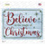 Believe in Magic of Christmas Novelty Rectangle Sticker Decal