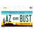 Arizona Az Or Bust Novelty Sticker Decal