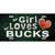 This Girl Loves Her Bucks Novelty Metal License Plate