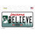 Believe Louisiana Novelty Sticker Decal