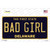 Bad Girl Delaware Novelty Sticker Decal