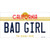 Bad Girl California Novelty Sticker Decal