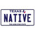 Native Texas Novelty Sticker Decal