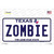 Zombie Texas Novelty Sticker Decal