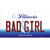 Bad Girl Illinois Novelty Sticker Decal