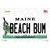 Beach Bum Maine Novelty Sticker Decal