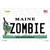 Zombie Maine Novelty Sticker Decal