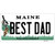 Best Dad Maine Novelty Sticker Decal