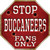 Buccaneers Fans Only Novelty Octagon Sticker Decal