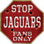Jaguars Fans Only Novelty Octagon Sticker Decal