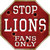 Lions Fans Only Novelty Octagon Sticker Decal