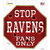 Ravens Fans Only Novelty Octagon Sticker Decal