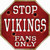 Vikings Fans Only Novelty Octagon Sticker Decal