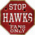 Hawks Fans Only Novelty Octagon Sticker Decal