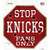 Knicks Fans Only Novelty Octagon Sticker Decal