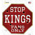 Kings Fans Only Novelty Octagon Sticker Decal