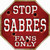 Sabres Fans Only Novelty Octagon Sticker Decal