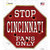Cincinnati Fans Only Novelty Octagon Sticker Decal