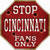 Cincinnati Fans Only Novelty Octagon Sticker Decal