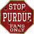 Purdue Fans Only Novelty Octagon Sticker Decal