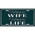 Happy Wife Happy Life Metal Novelty License Plate