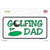 Golfing Dad Novelty Sticker Decal