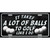 A Lot Of Balls Metal Novelty License Plate