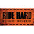 Ride Hard Novelty Sticker Decal