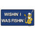 Wishin I Was Fishin Blue Novelty Sticker Decal