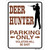 Deer Hunter Only Novelty Rectangle Sticker Decal