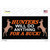 Hunters Will Do Anything Novelty Sticker Decal