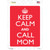 Keep Calm And Call Mom Novelty Rectangle Sticker Decal