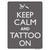 Keep Calm And Tattoo On Novelty Rectangle Sticker Decal