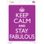 Keep Calm Stay Fabulous Novelty Rectangle Sticker Decal