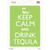 Keep Calm Drink Tequila Novelty Rectangle Sticker Decal