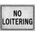 No Loitering Novelty Rectangle Sticker Decal