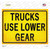 Trucks Use Lower Gear Novelty Rectangle Sticker Decal