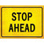 Stop Ahead Novelty Rectangle Sticker Decal