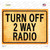 Turn Off 2 Way Radio Novelty Rectangle Sticker Decal