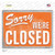 Sorry Were Closed Orange Novelty Rectangle Sticker Decal