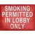 Smoking Permitted In Lobby Only Novelty Rectangle Sticker Decal