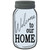 Welcome To Our Home Novelty Mason Jar Sticker Decal