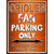 Orioles Metal Novelty Parking Sign