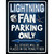 Lightning Metal Novelty Parking Sign