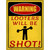 Looters Will Be Shot Novelty Metal Parking Sign