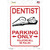 Dentist Parking Be Pulled Novelty Rectangular Sticker Decal