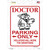 Doctor Parking Work Graveyard Novelty Rectangular Sticker Decal