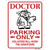 Doctor Parking Work Graveyard Novelty Rectangular Sticker Decal