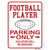 Football Player Parking Benched Novelty Rectangular Sticker Decal