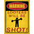 Looters Will Be Shot Novelty Rectangle Sticker Decal